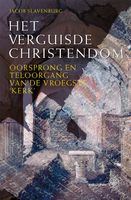 Het verguisde Christendom - Jacob Slavenburg - ebook