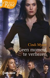 Geen moment te verliezen - Cindi Myers - ebook