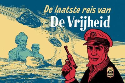 De laatste reis van De Vrijheid (Hardback)