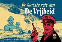 De laatste reis van De Vrijheid (Hardback)