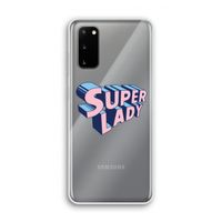 Superlady: Samsung Galaxy S20 Transparant Hoesje