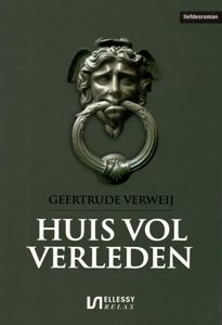 Huis vol verleden - Geertrude Verweij - ebook