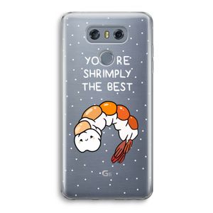 You're Shrimply The Best: LG G6 Transparant Hoesje