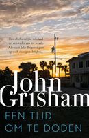 Een tijd om te doden - John Grisham - eBook (9789044932430) - thumbnail