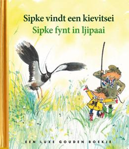 Sipke vindt een kievitsei / Sipke fynt in ljipaai (Hardback)