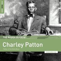 The Rough Guide To Charly Patton - LP (0605633139648) - thumbnail