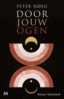Door jouw ogen - Peter Høeg - ebook