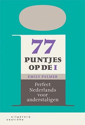 77 puntjes op de i (Paperback)