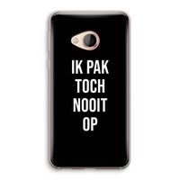 Ik pak nooit op - Zwart: HTC U Play Transparant Hoesje