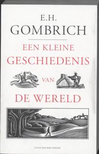 Een kleine geschiedenis van de wereld (Paperback)