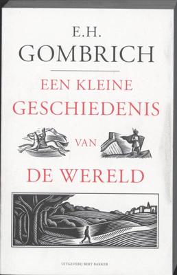 Een kleine geschiedenis van de wereld (Paperback)