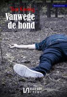 Vanwege de hond - Tom Kamlag - ebook