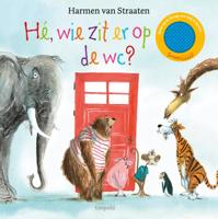 Hé, wie zit er op de wc? (Hardback)