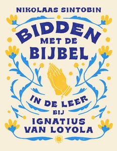 Bidden met de Bijbel - Nikolaas Sintobin - ebook