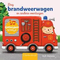 Dag brandweerwagen en andere voertuigen. (Kartonboek)