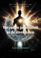 We zullen jullie nooit in de steek laten (Paperback)