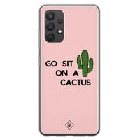Samsung Galaxy A32 4G siliconen hoesje - Go sit on a cactus