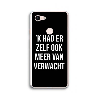 Meer verwacht - Zwart: Google Pixel 3 XL Transparant Hoesje