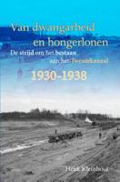 Van dwangarbeid en hongerlonen (Paperback)