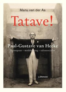 Tatave! Paul-Gustave van Hecke - Manu van der Aa - ebook