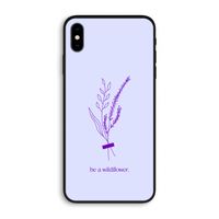 Be a wildflower: iPhone XS Max Biologisch afbreekbaar hoesje
