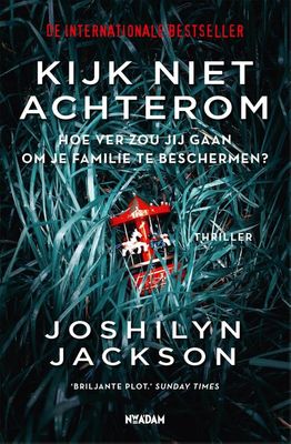 Kijk niet achterom - Joshilyn Jackson - ebook