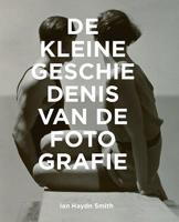 De kleine geschiedenis van de fotografie (Paperback)