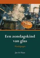 Een zondagskind van glas (Paperback)