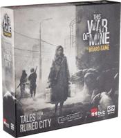 This War of Mine: Tales from the Ruined City