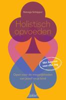 Holistisch opvoeden (Paperback)