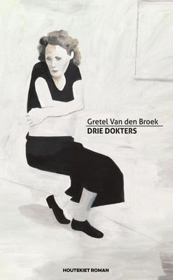 Drie dokters - Gretel van den Broek - eBook (9789089243560)