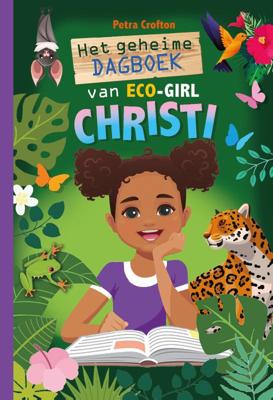 Het geheime dagboek van eco-girl Christi (Hardback)