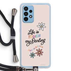 Tough Life: Samsung Galaxy A52 Transparant Hoesje met koord