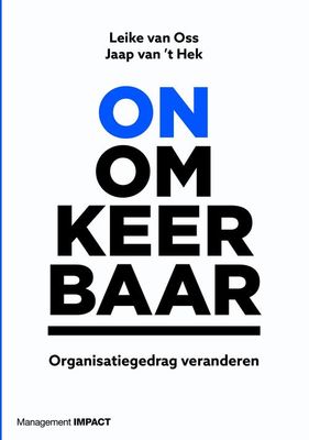 Onomkeerbaar - Leike van Oss, Jaap van 't Hek - ebook