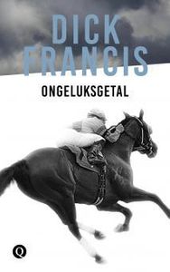 Ongeluksgetal - Dick Francis - ebook