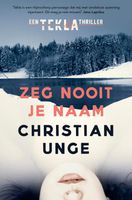 Zeg nooit je naam - Christian Unge - ebook