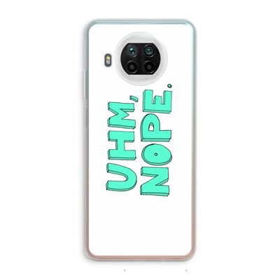 UHM, NOPE.: Xiaomi Mi 10T Lite 5G Transparant Hoesje