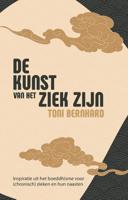 De kunst van het ziek zijn (Paperback)