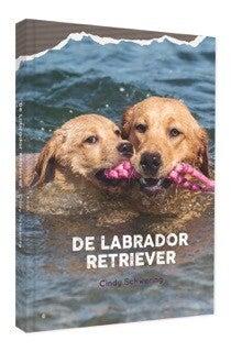 De Labrador Retriever (Hardback)
