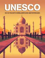 Reisgids Unesco 40 mooiste erfgoed-bestemmingen | Rebo Productions