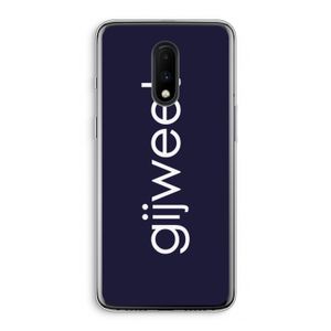 Gijweet: OnePlus 7 Transparant Hoesje