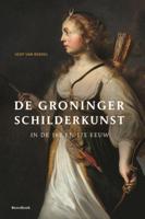 De Groninger schilderkunst (Hardback)