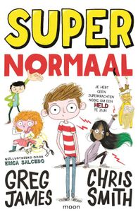 Super Normaal - Greg James, Chris Smith - ebook