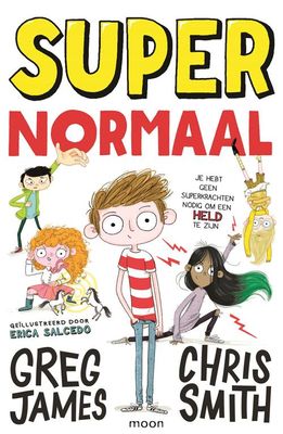Super Normaal - Greg James, Chris Smith - ebook