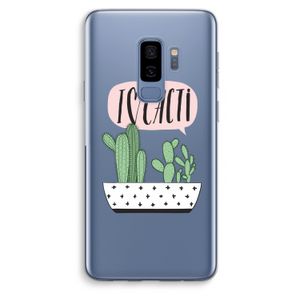 I love cacti: Samsung Galaxy S9 Plus Transparant Hoesje