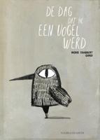 De dag dat ik een vogel werd (Hardback)