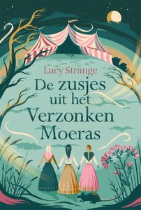 De zusjes uit het Verzonken Moeras - Lucy Strange - ebook