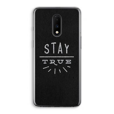 Stay true: OnePlus 7 Transparant Hoesje