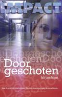 Doorgeschoten (Paperback)