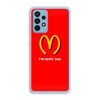 I'm lovin' you: Samsung Galaxy A52 Transparant Hoesje